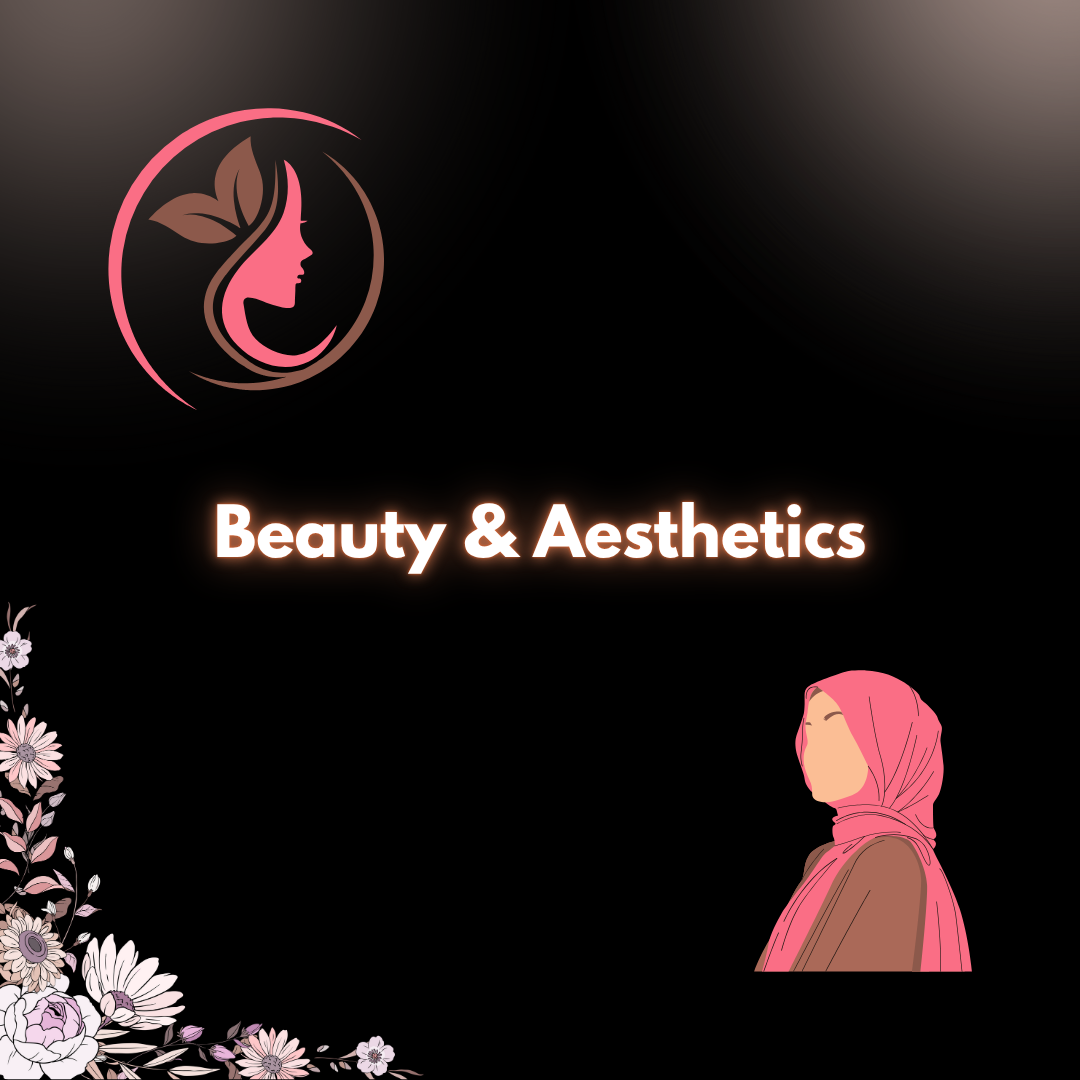 Beauty & Aesthetics