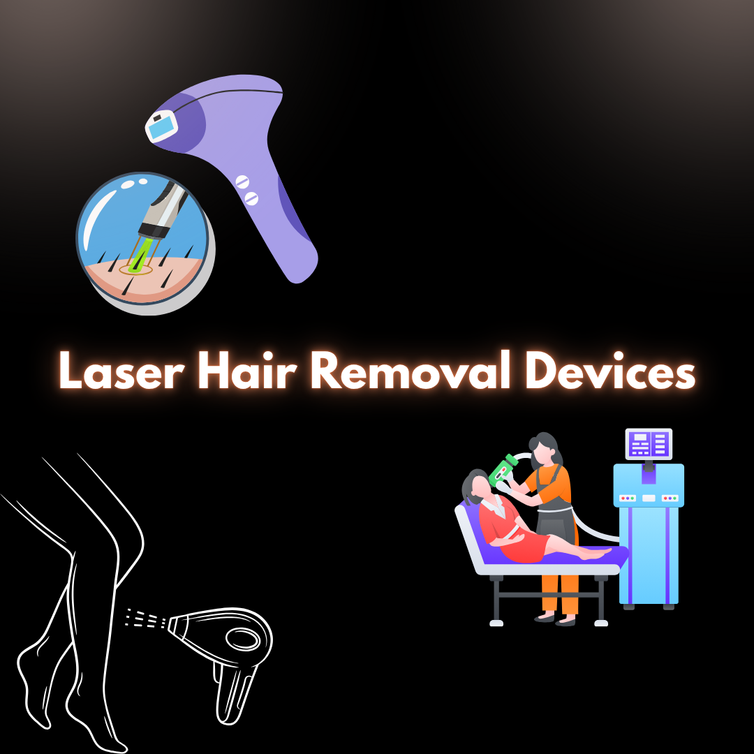 Laser Hair Removal Devices